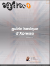 Guide FR Xpresso